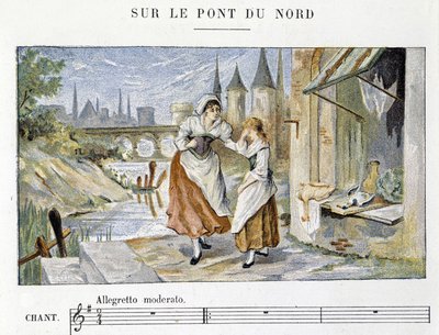 フランスの民謡・伝統歌謡。"Sur le pont du Nord", n.d. 作： French School