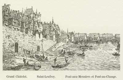 Grand Chatelet、Saint-Leufroy、Pont-aux-Meuniers、Pont-au-Change 作： French School