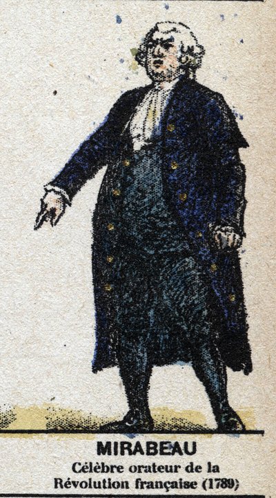 ミラボー伯爵オノレ・ガブリエル（Honore-Gabriel）リケティ（1749-1791）は、フランスの政治家。Galeriede Kings and Queens of France and illustrious characters from 1643 to 1895」では、エピナルの画像を掲載しています。 作： French School