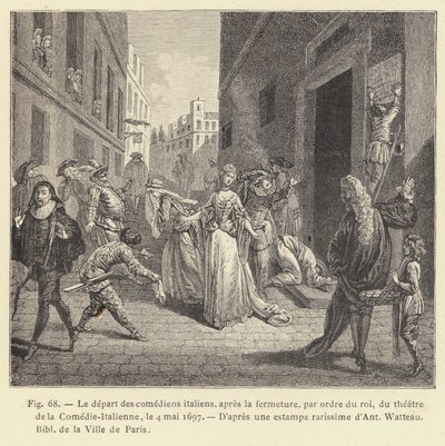 1697年5月4日、国王の命令でコメディ・イタリエンヌ劇場が閉鎖された後、イタリアのコメディアンたちが出発した様子（エングレーヴィング 作： French School