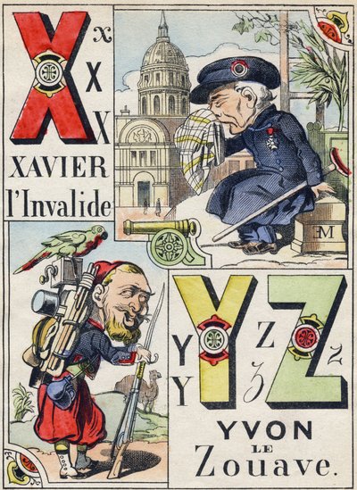 Letters X Y Z: Xavier the invalid and Yvon the Zouave.コミック・ミリタリー・アルファベット」のエングレーヴィング。第5シリーズ。エピナル撮影。Pellerin & Cie, Printers, Epinal, late 19th century.16ページ。寸法：25x18,5cm 作： French School