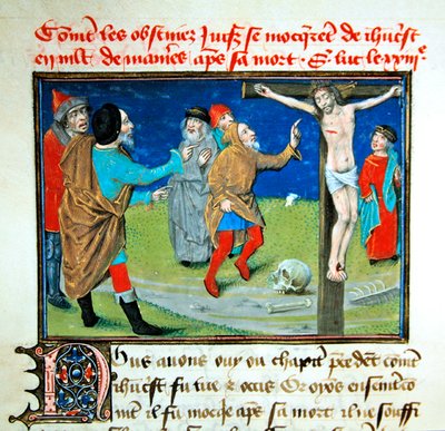 Ms fr.6275 イエスは十字架上で嘲笑される、「Le Miroir de l