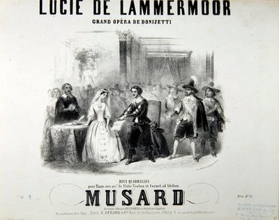 オペラLucie de Lammermoorのビラ、ガエターノドニゼッティ（1797-1848）印刷：Bertauts 作： French School