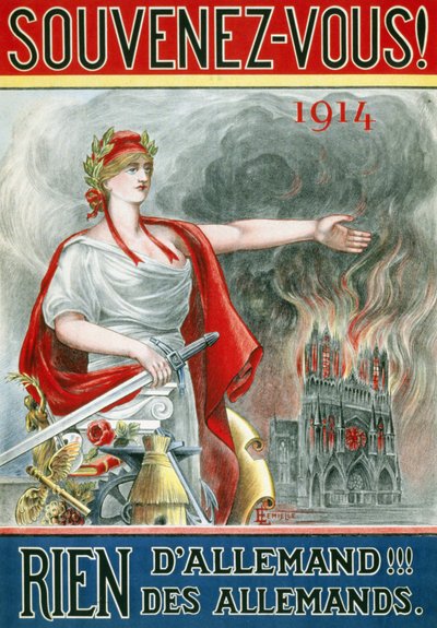ポスター「Remember!1914.ドイツ人は何もない！！ドイツ人の」。炎上するランスの大聖堂を見せるマリアンヌ）1915年頃に発行された。 作： French School