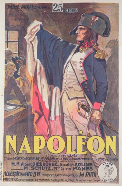 アベル・ガンスが書いた映画「ナポレオン」の広告ポスター 作： French School