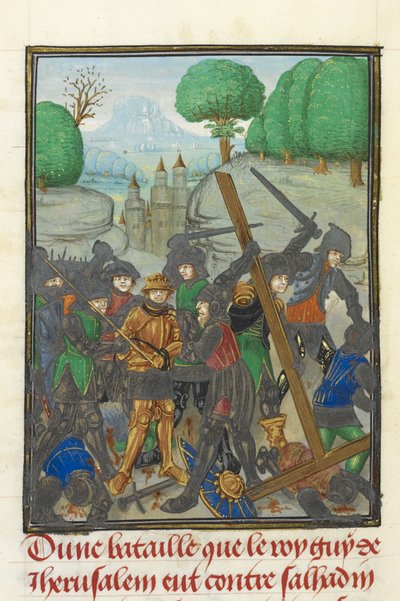 ロイヤル MS 15 E I、f. 433v、サラディンによるガイ・オブ・リュジニャンの敗北と十字架の喪失、ウィリアム・オブ・タイアによる「Histoire d