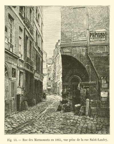1865年のRue des Marmousets、サンランドリー通りからの眺め 作： French School