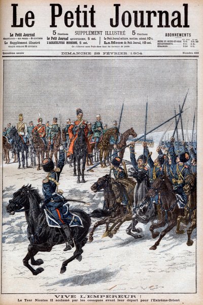 日露戦争 1904-1905 - 極東での日本軍との戦いに出発する前に、皇帝ニコライ2世を称賛するコサックたち（『Le Petit Journal』1904年2月28日号）（彫刻版 作： French School