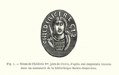 クロヴィスの父、チルデリック1世の印章（サント・ジュヌヴィエーヴ図書館所蔵の写本にある刻印から）（彫刻 作： French School