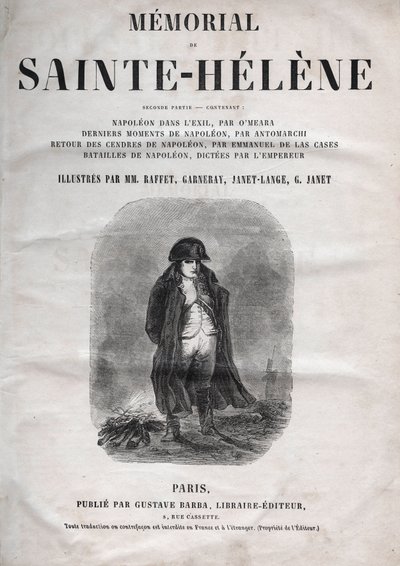 エマニュエル・ド・ラス・カース伯爵（1766-1842）のサン・ヘレネの記念碑（サン・ヘレネ） - Napoleon a Sainte-Helene - 1860年版 作： French School
