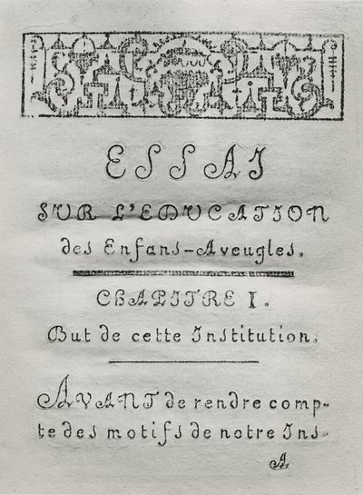 1786年に発行されたValentin Hauy（1745-1822）の盲目の教育に関するエッセイの最初の章のタイトルページ 作： French School