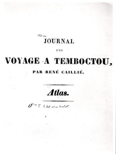 Rene Caillie（1799-1838）の「Journal d