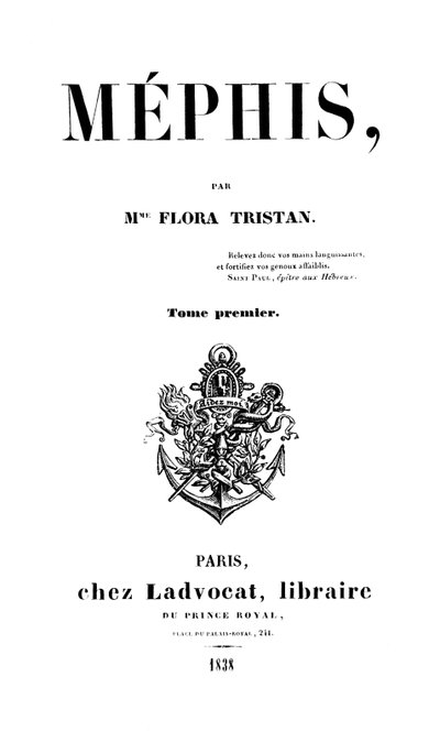 Ladvocat、1838年にパリで発行されたフローラトリスタン（1803-44）によるメフィスのタイトルページ 作： French School