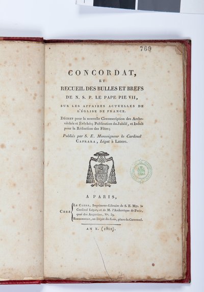 コンコルダのタイトルページとNSP le Pape Pie VIIからのバブルとブリーフのコレクション、Giovanni Battista Caprara、パリ、Chez Le Clers、1802年発行（印刷用紙） 作： French School