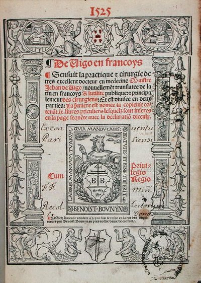 ジャン・ド・ビゴ（1460-1525）の手術書のタイトルページ 1525年（木版画） 作： French School