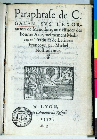 Michel de Nostradame（Nostradamus）（1503-66）1557によるParaphrase de C. Galienのタイトルページ 作： French School