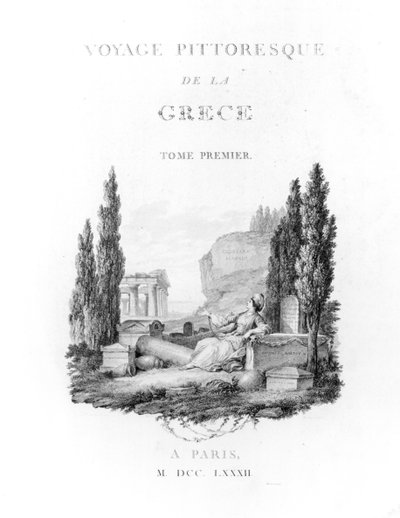 Choiseul-Gouffierによるギリシャの絵のような航海のタイトルページ、1782年公開 作： French School