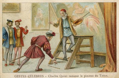 チャールズクイントがティツィアーノ（クロモリト）の筆を拾うのを描いたトレードカード 作： French School