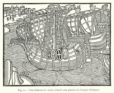 15世紀の船団（ヴェルジエ・ドヌールの版画より 作： French School