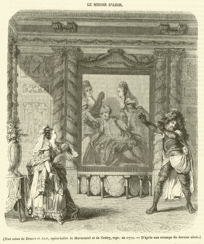 1771年に上演されたマルモンテルとグレトリーのオペラ・バレエ「ゼミールとアゾール」の一場面（エングレーヴィング 作： French School