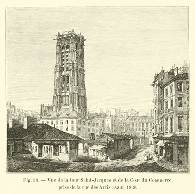 1830年以前にアルク通りから撮ったサンジャックタワーとクールドゥコマースの眺め 作： French School
