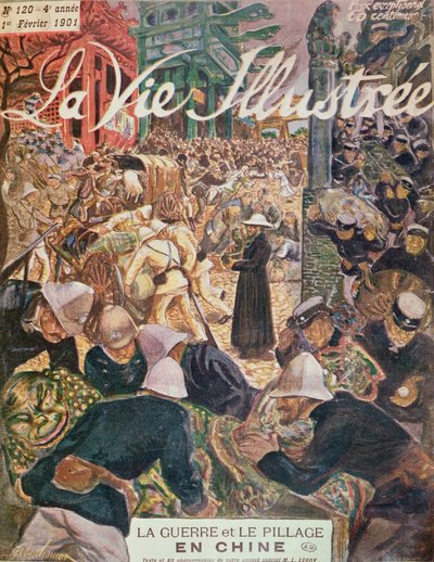 1901年2月1日、La Vie Illustreによる中国の戦争と略奪 作： French School