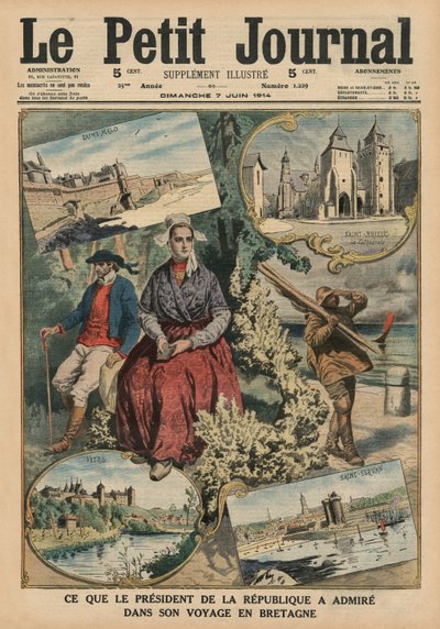 1914年6月7日、共和国大統領がブルターニュ旅行中に賞賛したもの、「ルプチジャーナル」の表紙イラスト、補足イラスト 作： French School