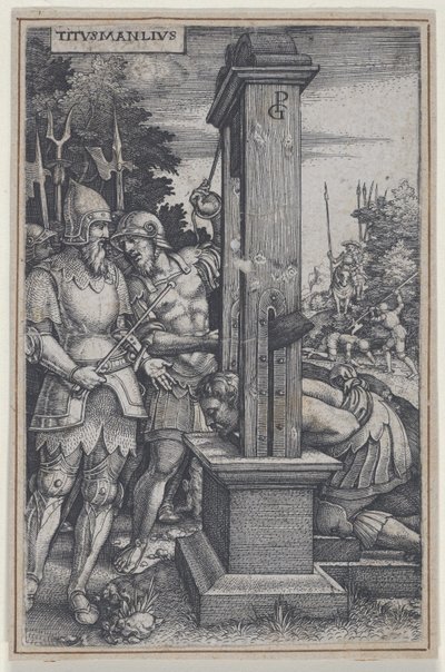 タイタス・マンリウス、ローマの英雄、1535年。 作： Georg Pencz