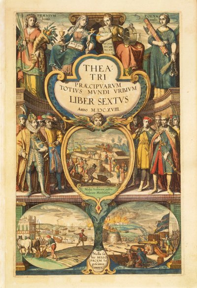 ゲオルグ・ブラウンの『Civitates Orbis Terrarum』から第6巻の扉絵。 作： Georg Braun and Hogenberg Franz