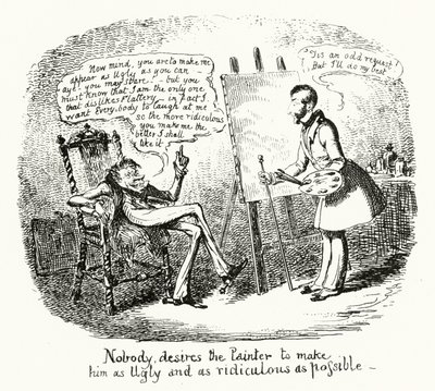 誰も画家に、自分をできるだけ醜く、滑稽にしてほしいとは思っていない（エングレービング 作： George Cruikshank