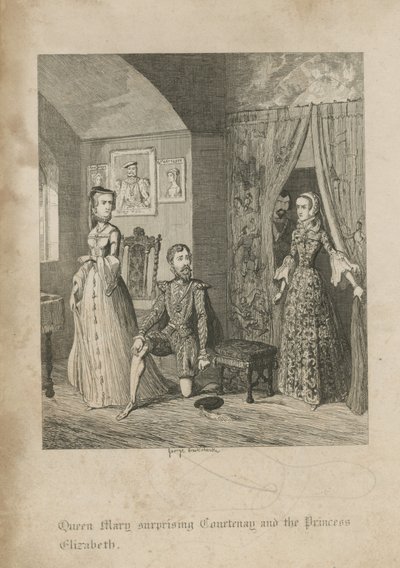 メアリー女王、意外なコートニーとエリザベス王女 作： George Cruikshank