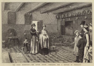 パリの展覧会、オランダの家、フリースラントで洗礼の準備 作： George Goodwin Kilburne