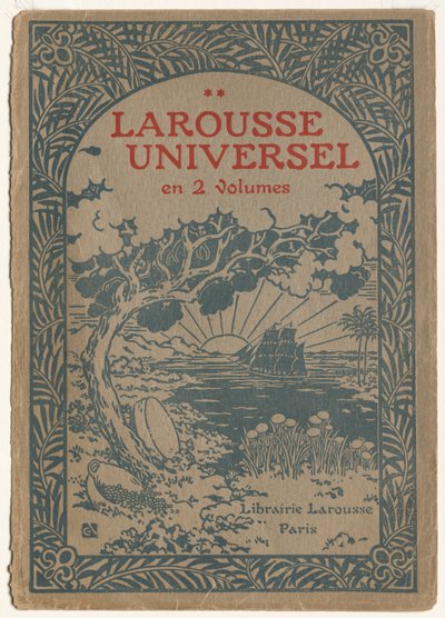 Larousse Universal：Larousse Universalをカバーします。 作： Georges Auriol