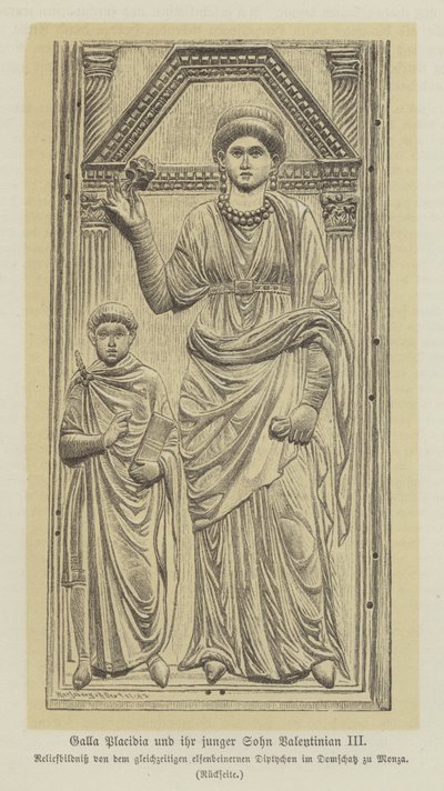 ローマ皇帝テオディシウス1世の娘ガラ・プラシディアとその息子ヴァレンティニアヌス3世（彫刻作品 作： German School