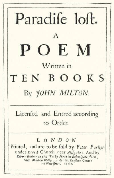 イギリスの詩人ジョン・ミルトンが1667年に出版した『失楽園』の原典版のタイトルページ（エングレーヴィング 作： German School