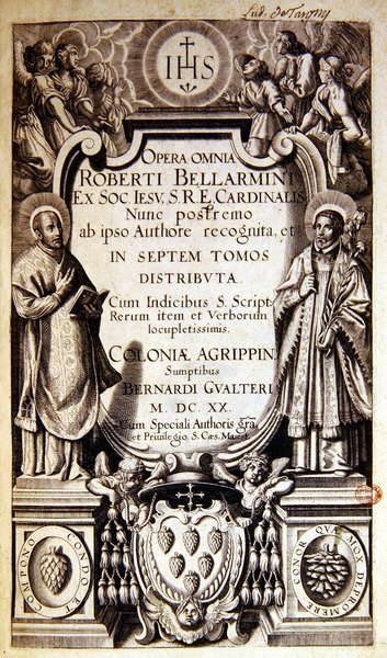 1620年にケルンで出版されたロバート・ベラミンの『Opera Omnia（全集）』のタイトルページ（印刷された紙）。 作： German School