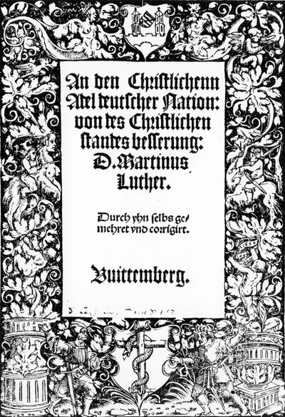 1520年にヴィッテンベルクで出版されたドイツ国家のキリスト教貴族へのマーティンルタース演説のタイトルページ 作： German School