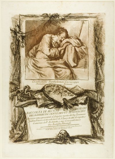 タイトル ページ: Barbieri da Cento (Guercino として知られる) にちなんで彫られたいくつかの図面のコレクションは、銅に彫刻され、画家で聖ルカ アカデミーのメンバーである Thomas Jenkins に贈呈されました。 作： Giovanni Battista Piranesi