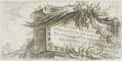 タイトルページ：ヴェネチアの建築家ジャンバッタ・ピラネージが描いたローマ郊外の古代ローマ美術。第二部、凱旋門とその他のモニュメントのいくつかの眺めより 作： Giovanni Battista Piranesi