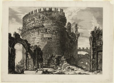 カエシリア・メテッラの墓（ローマの眺望より 作： Giovanni Battista Piranesi