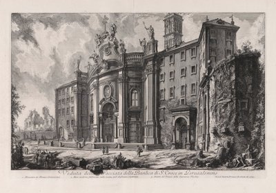 Vedute di Roma (ローマの眺め) から見た、エルサレムの聖十字架大聖堂のファサードの眺め 作： Giovanni Battista Piranesi
