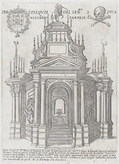 アレッサンドロ・ファルネーゼ公爵のカタファルク、1593年 作： Giovanni Maggi