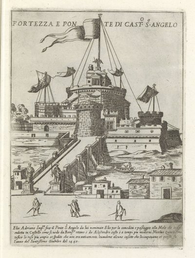 Engelenburcht と Engelenbrug Fortezza e ponte di Cast.o S.o Angelo (オブジェクトのタイトル) ローマの近代および古代のモニュメントと建造物 (シリーズ タイトル) ローマの装飾作品 (シリーズ タイトル) 作： Giovanni Maggi