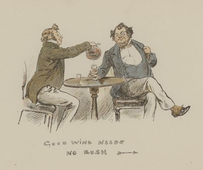 良いワインにはブッシュは必要ない 作： Gordon Frederick Browne