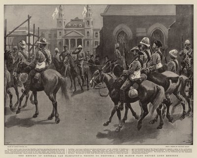 イアンハミルトン将軍の部隊のプレトリアへの帰還、ロバーツ卿の前の3月の過去 作： Gordon Frederick Browne