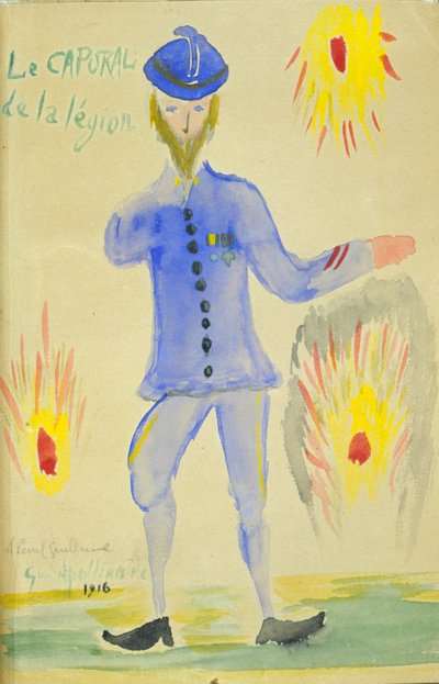 軍団の伍長、1916 作： Guillaume Apollinaire