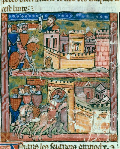 1098年6月、フィルーズの反逆と十字軍によるアンティオキア市の攻撃 作： Guillaume de Tyr