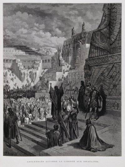 ペルシアのユダヤ人に自由を与えるアルタクセルクセス（ドーレ聖書より 作： Gustave Dore