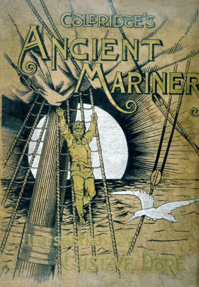Samuel Taylor Coleridges著「Ancient mariner」の表紙、挿絵はギュスターヴ・ドール。 作： Gustave Dore