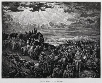 太陽を静止させるヨシュア（ドーレ聖書より 作： Gustave Dore